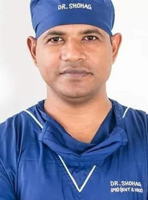 Dr. Md. Abdul Quddus (Shohag) — ENT (Ear, Nose, Throat) Specialist & Head Neck Surgeon